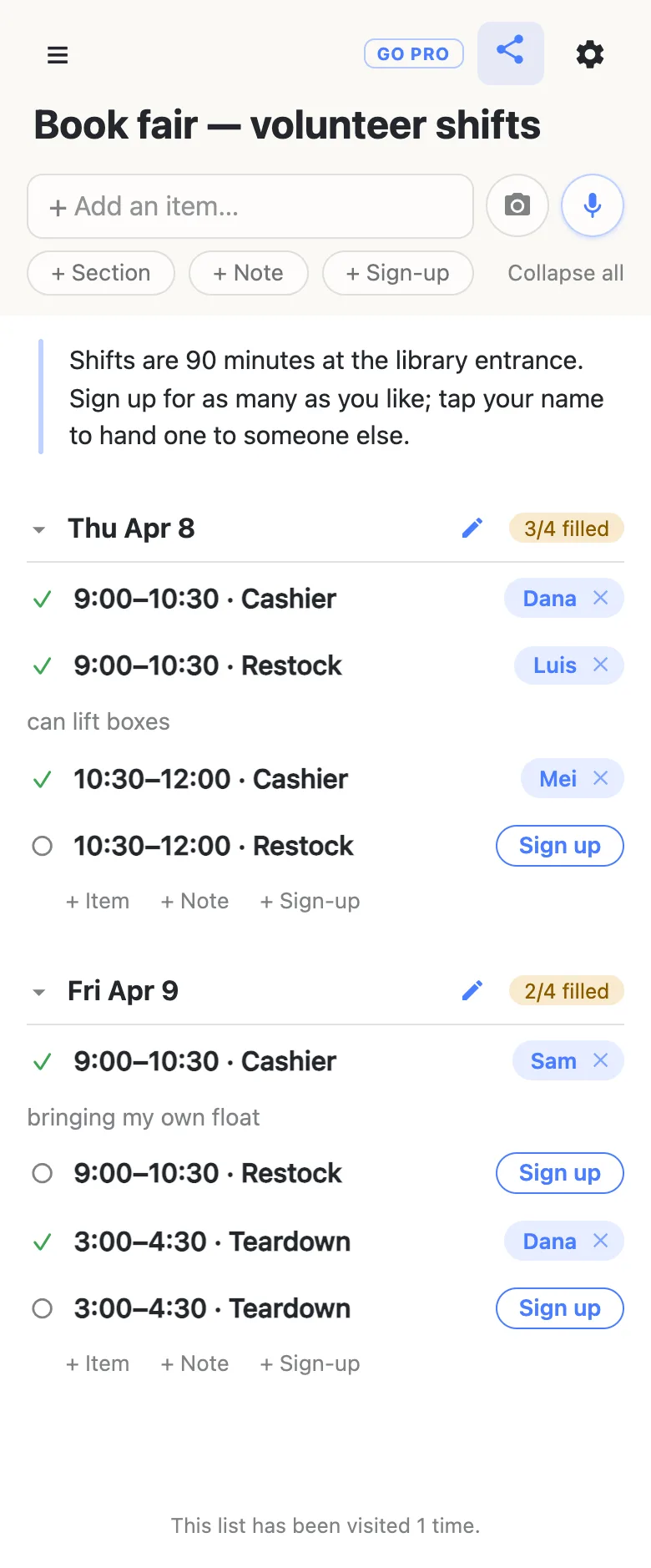 A phone showing a list titled “Book fair — volunteer shifts”. A note says shifts are 90 minutes at the library entrance, people can sign up for as many as they like, and can tap their name to hand a shift to someone else. Thu Apr 8 reads 3/4 filled: Dana on 9:00–10:30 Cashier, Luis on 9:00–10:30 Restock with the note “can lift boxes”, Mei on 10:30–12:00 Cashier, and 10:30–12:00 Restock still open. Fri Apr 9 reads 2/4 filled: Sam on 9:00–10:30 Cashier with the note “bringing my own float”, Dana on one 3:00–4:30 Teardown, and two rows still open.