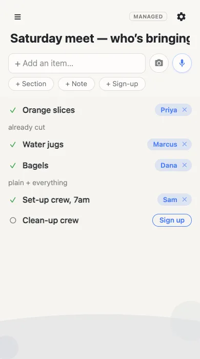 A sign-up sheet on a phone titled 'Saturday meet — who's bringing what', with slots for orange
           slices, water jugs, bagels, set-up crew and clean-up crew. Four are claimed by name with notes
           like 'already cut'; one still shows a Sign up button.
