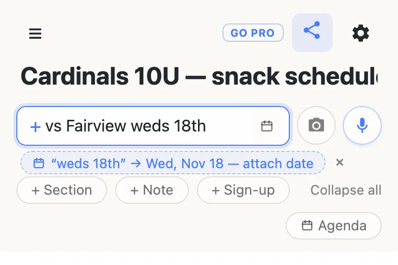 The top of a list called “Cardinals 10U — snack schedule” on a phone. The add box holds the words “vs Fairview weds 18th”, and directly under it a dashed offer chip reads “weds 18th” → Wed, Nov 18 — attach date, with an ✕ beside it to dismiss.
