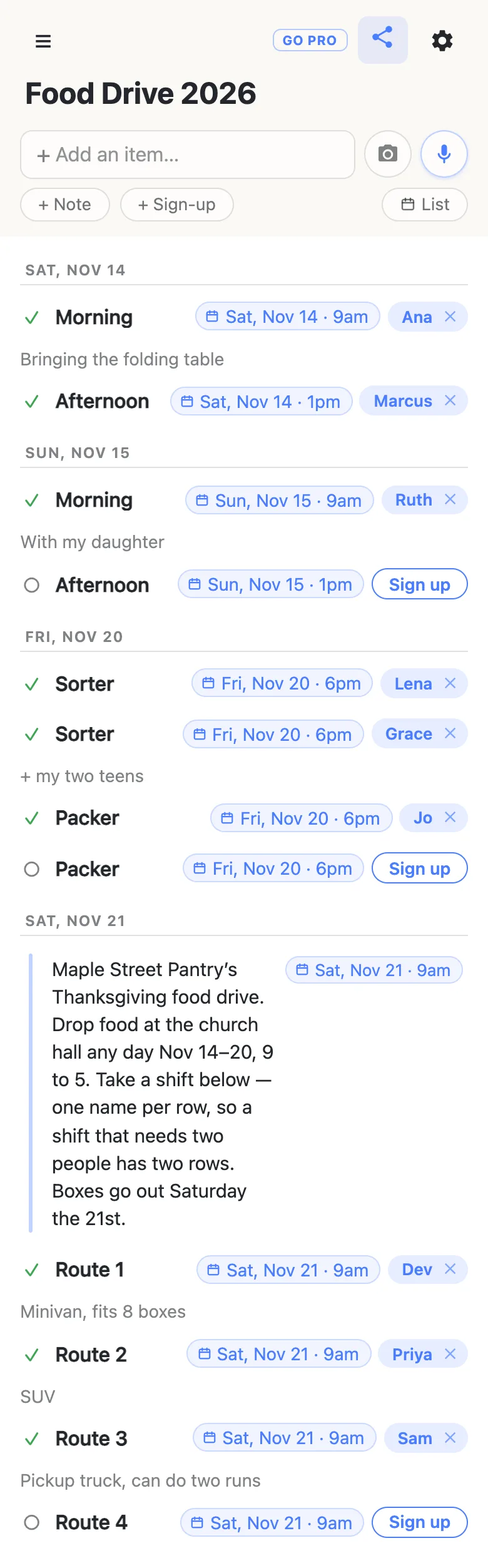 The Food Drive 2026 list in Agenda view, with a List button where Agenda was. Under SAT, NOV 14: Morning at 9am, Ana (“Bringing the folding table”), and Afternoon at 1pm, Marcus. Under SUN, NOV 15: Morning at 9am, Ruth (“With my daughter”), and Afternoon at 1pm with a Sign up button. Under FRI, NOV 20: two Sorter rows at 6pm, Lena and Grace (“+ my two teens”), a Packer row with Jo and a Packer row still open. Under SAT, NOV 21: the drive’s note with its 9am chip, then Route 1 Dev (“Minivan, fits 8 boxes”), Route 2 Priya (“SUV”), Route 3 Sam (“Pickup truck, can do two runs”) and Route 4 with a Sign up button.