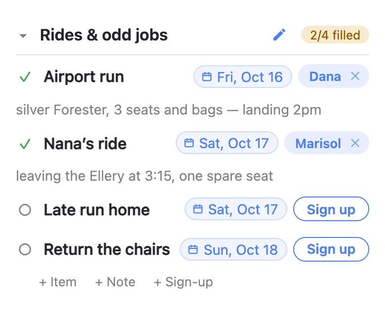 A section headed “Rides & odd jobs” with an amber 2/4 filled counter. “Airport run”, dated Fri, Oct 16, is claimed by Dana with the note “silver Forester, 3 seats and bags — landing 2pm”. “Nana’s ride”, dated Sat, Oct 17, is claimed by Marisol with the note “leaving the Ellery at 3:15, one spare seat”. “Late run home” and “Return the chairs” are still open, each showing a blue Sign up button.